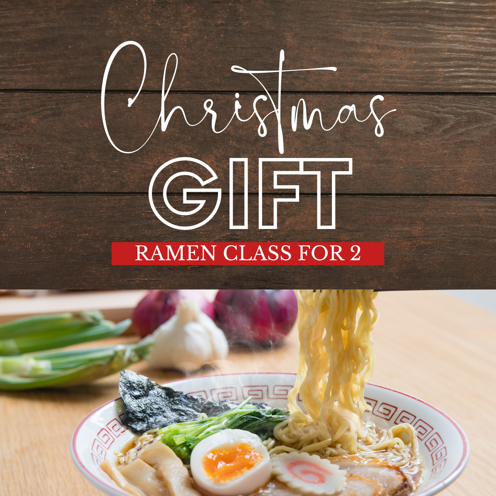 Ramen class -  gift voucher BRING ONE FOR FREE -