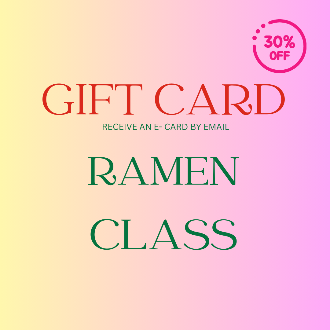 GIFT CARD -  Ramen class (Halal option available)