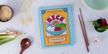 Rice: 80 Easy Rice Recipes, From Mochi to Miso and Sushi to Sake