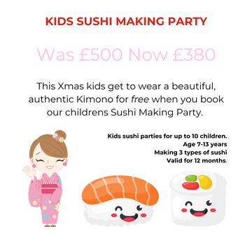 Festive Deal! Children Sushi Making Party (for up to 10 kids). Kimono hire is free!